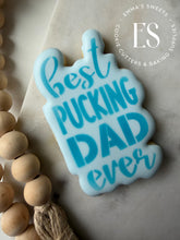 Load image into Gallery viewer, Best Pucking Dad Ever