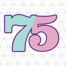 Load image into Gallery viewer, Number seventy five 75
