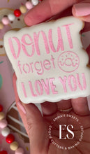 Load image into Gallery viewer, Donut Forget I Love You Stencil