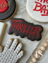 Load image into Gallery viewer, Thriller Script Cookie Cutter (for stencil)