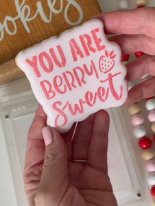 You Are Berry Sweet Stencil