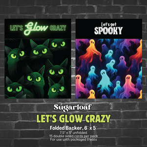 Let's Glow Crazy - 6" x 5" Folded Backers