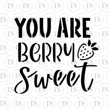 Load image into Gallery viewer, You Are Berry Sweet Stencil