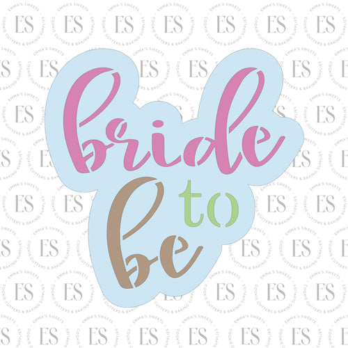 Bride To Be Plaque (Cutter for Stencil)