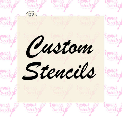 Custom Stencils