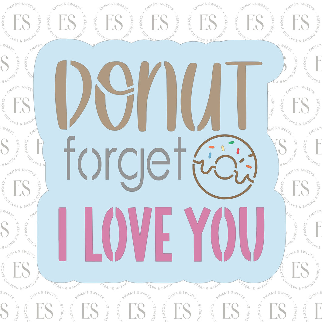 Donut Forget I Love You cutter