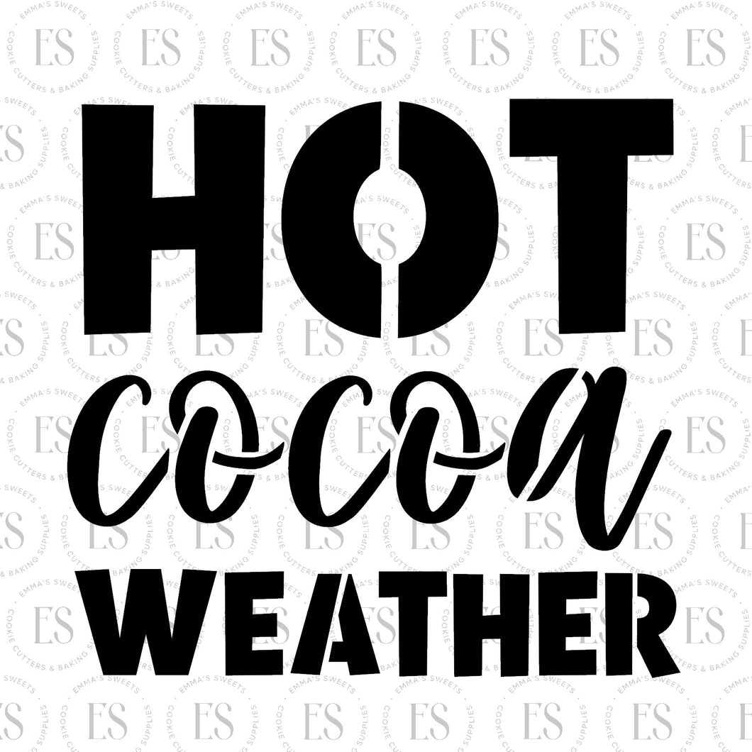 Hot cocoa weather stencil