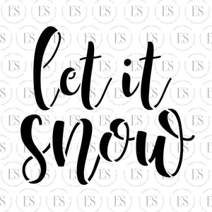 Let it Snow 1 Stencil