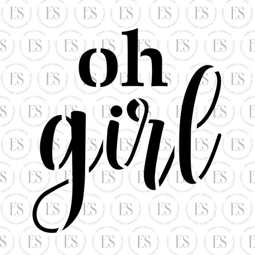 oh girl Stencil