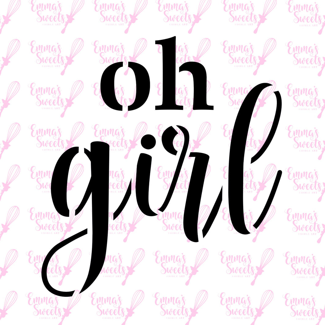 oh girl Stencil