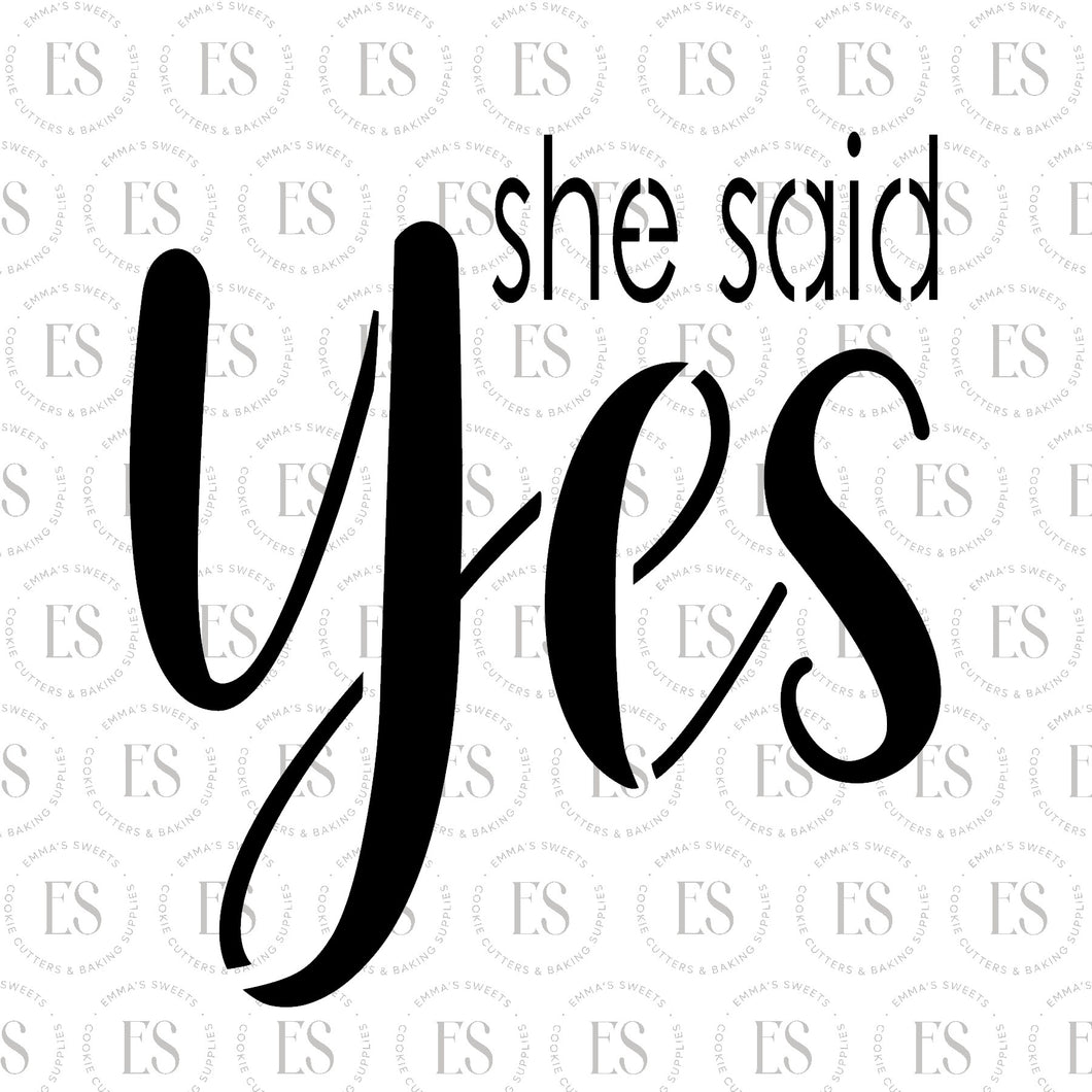 She Said Yes Script Stencil