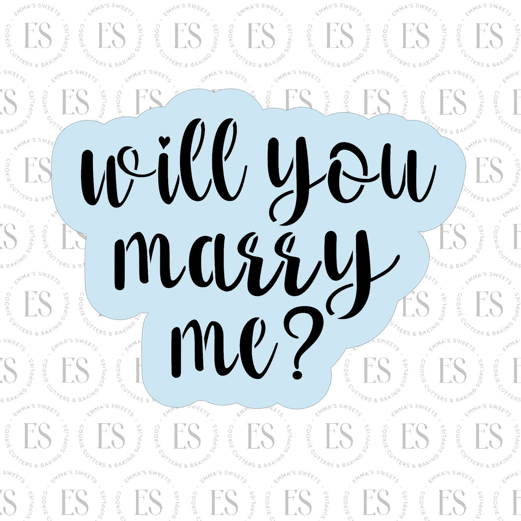 Will You Marry Me cutter
