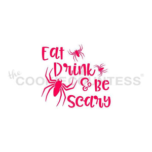 Eat Drink and Be Scary Stencil