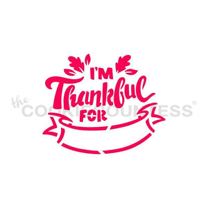 I'm Thankful For... Fill In Stencil