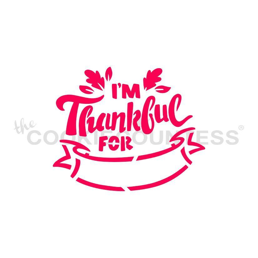 I'm Thankful For... Fill In Stencil