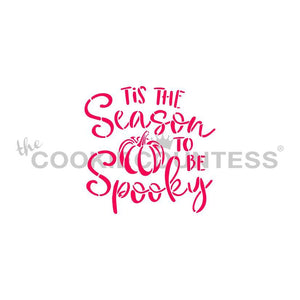 Tis the Season to Be Spooky Stencil