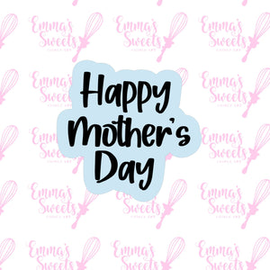 Happy Mother's Day Script Cutter 2